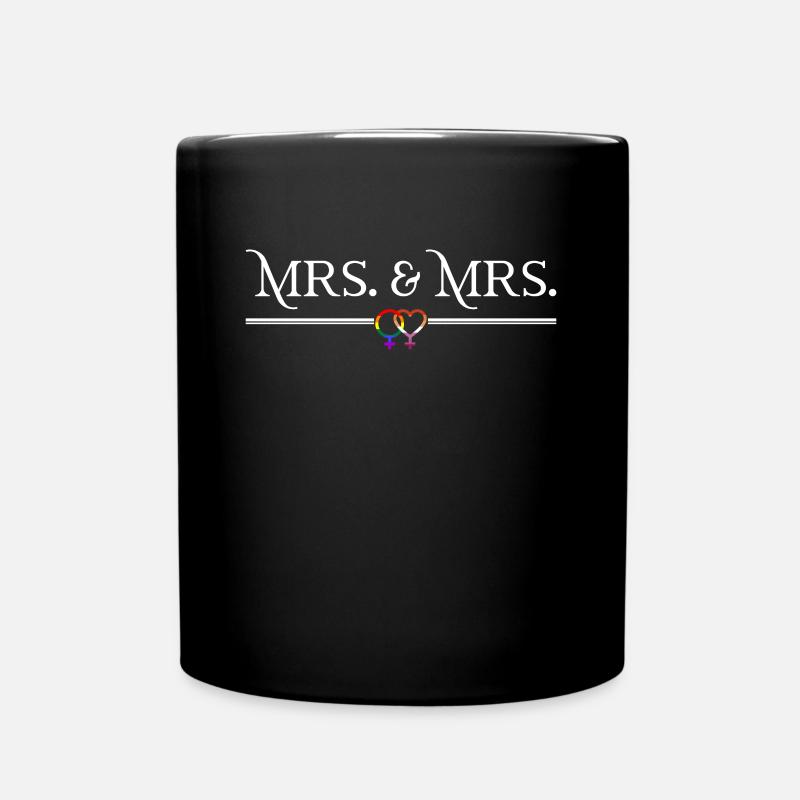 Mrs. & Mrs. - Lesbische Hochzeit Homo-Ehe - Tasse einfarbig - Schwarz