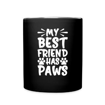 My best friend has paws - Full Colour Mug - black - Front