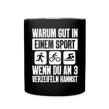 Warum Gut In Einem Sport Triathlon - Tasse einfarbig - Schwarz - Vorne