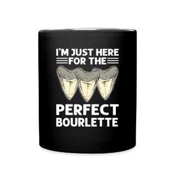 I'm here for the bourlette. Megalodon - Full Colour Mug - black - Front