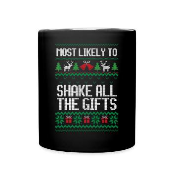 Most likely to shake all the gifts christmas - Full Colour Mug - black - Front