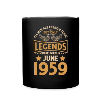 Birthday The legends were born in June 1959 - Full Colour Mug - black - Front