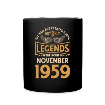 Birthday The Legends were born in November 1959 - Full Colour Mug - black - Front