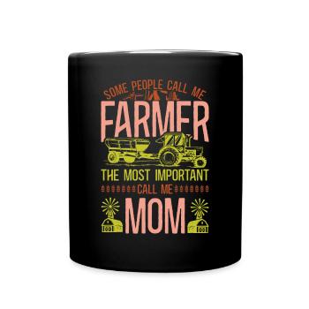 Farming Farmer Mom Mother Tractor - Tasse einfarbig - Schwarz - Vorne