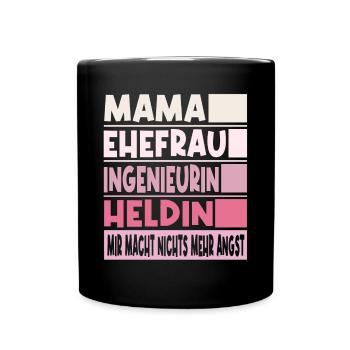 Ingenieurin Mama Ehefrau Heldin - Tasse einfarbig - Schwarz - Vorne