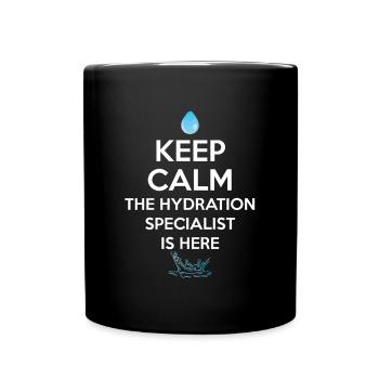 Restez calme Le spécialiste de l’hydratation est là - Mug uni - noir - Devant