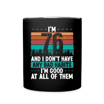 Anniversaire de 76 ans Drôle d’humour 76 anniversaire - Mug uni - noir - Devant
