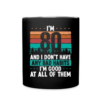 Anniversaire de 80 ans Drôle d’humour 80 anniversaire - Mug uni - noir - Devant