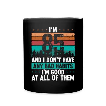 85 Year Old Birthday Funny Humor 85 Birthday - Full Colour Mug - black - Front