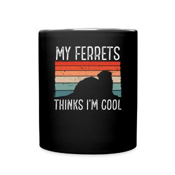 Meine Frettchen Finden Mich Cool - Tasse einfarbig - Schwarz - Vorne