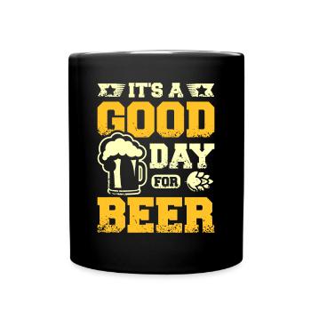 It's a good day for a beer - Tasse einfarbig - Schwarz - Vorne