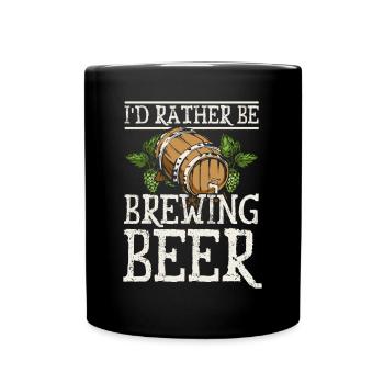 I'd rather be brewing beer - Full Colour Mug - black - Front