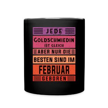 Juwelier Geburtstag Februar geboren Goldschmiedin - Tasse einfarbig - Schwarz - Vorne