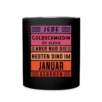 Juwelier Geburtstag Januar geboren Goldschmiedin - Tasse einfarbig - Schwarz - Vorne