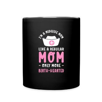 Hebamme Mom. Geburtshelferin Und Hebamme. Ob - Tasse einfarbig - Schwarz - Vorne