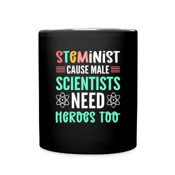 Steminist also male scientists - Full Colour Mug - black - Front