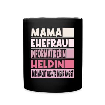 Informatikerin Mama Ehefrau Heldin - Tasse einfarbig - Schwarz - Vorne