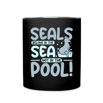 Seals belong in the sea not in the pool - Full Colour Mug - black - Front