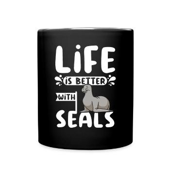 Life is better with seals - Tasse einfarbig - Schwarz - Vorne