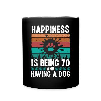 70 Year Old Happiness Dog Dad 70 Birthday Dog Mom - Full Colour Mug - black - Front