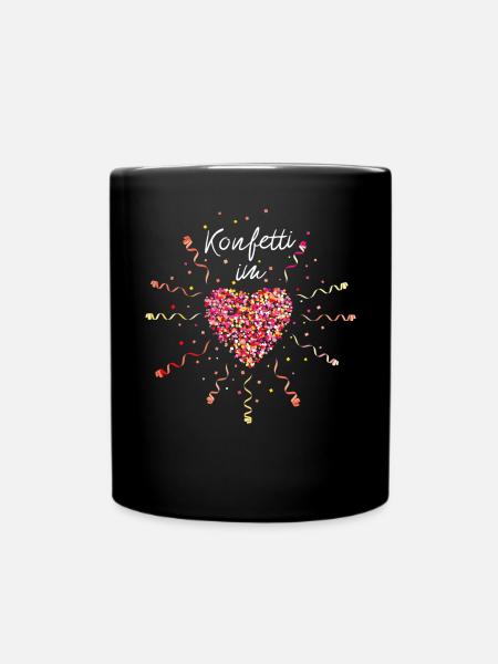 Konfetti im Herz Karneval Fasching Fastelovend - Tasse einfarbig - Schwarz