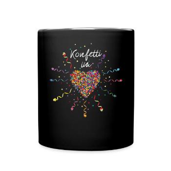Konfetti im Herz Karneval Fasching Rosenmontag - Tasse einfarbig - Schwarz - Vorne