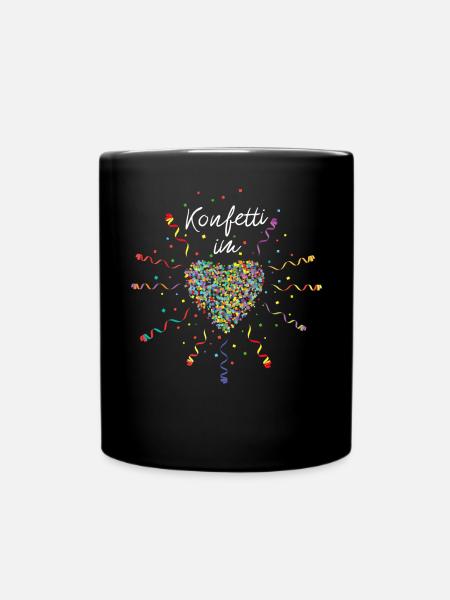 Konfetti im Herz Karneval Fasching 5. Jahreszeit - Tasse einfarbig - Schwarz