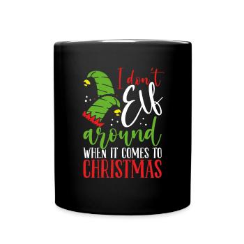 I'm not an elf - Full Colour Mug - black - Front