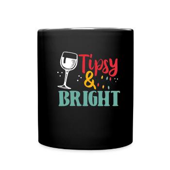 Mit Wein beschwipst und heiter - Tasse einfarbig - Schwarz - Vorne