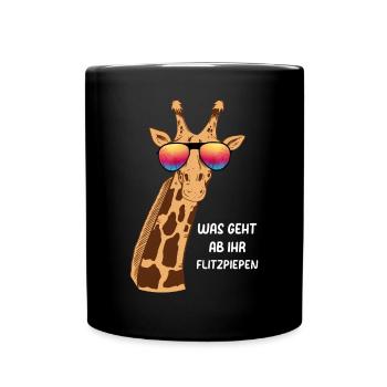 Giraffe Lustig Was Geht Ab Ihr Flitzpiepen Giraffe - Tasse einfarbig - Schwarz - Vorne