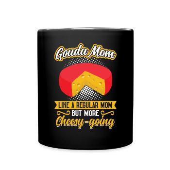 Gouda Mom - but with more cheese lust - Full Colour Mug - black - Front