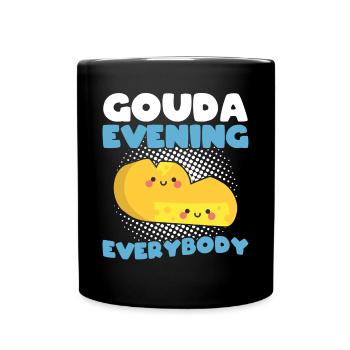Gouda-abend Alle - Tasse einfarbig - Schwarz - Vorne