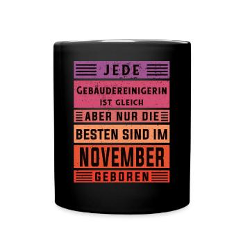 Reinigungs Geburtstag November geboren - Tasse einfarbig - Schwarz - Vorne