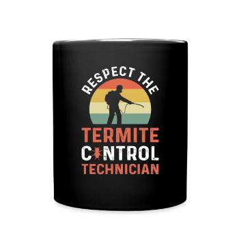 Respect the termite fighter. - Full Colour Mug - black - Front