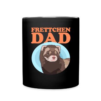 Ferret Dad Ferret Owner Ferret Gift - Full Colour Mug - black - Front