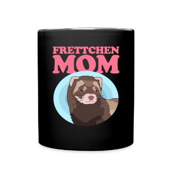 Frettchen Mom Frettchen Ferret Besitzer Geschenk - Tasse einfarbig - Schwarz - Vorne