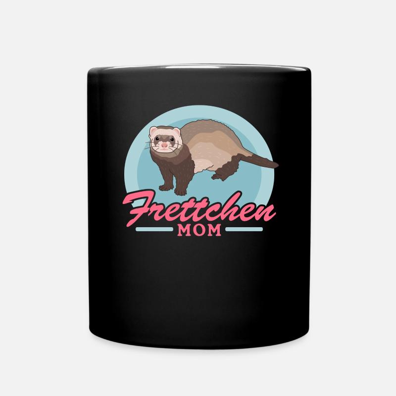 Frettchen Mom Frettchen Besitzer Geschenk - Tasse einfarbig - Schwarz