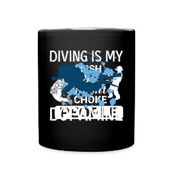 Tauchen Ist Mein Dopamin -Taucher Unter - Tasse einfarbig - Schwarz - Vorne