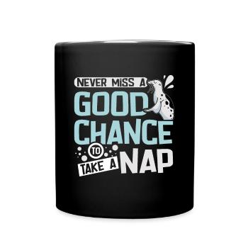 Never miss a good chance to take a nap seal - Full Colour Mug - black - Front