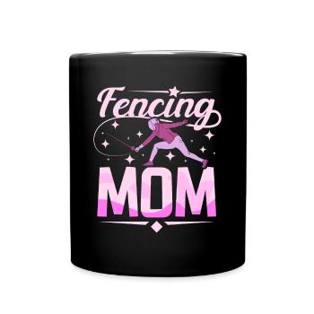 Fencing mother mothers day mom - Full Colour Mug - black - Front