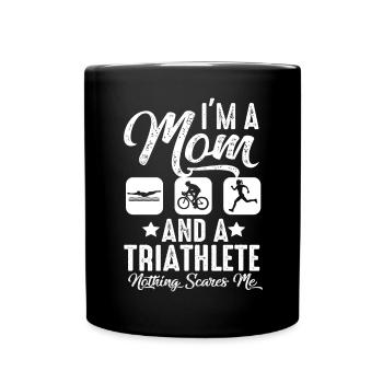 Ich Bin Eine Mutter Und Ein Triathlet - Tasse einfarbig - Schwarz - Vorne