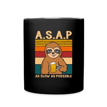 A.S.A.P. As Slow As Possible Faultier - Tasse einfarbig - Schwarz - Vorne