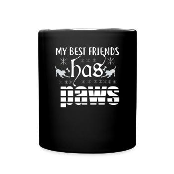 My best friend has paws - Full Colour Mug - black - Front