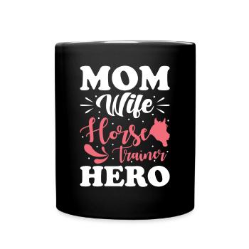 Entraîneur de chevaux Mama Wife Héroïne - Mug uni - noir - Devant