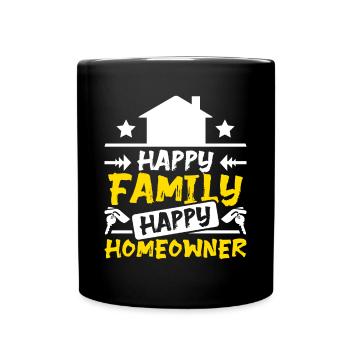 Happy family happy homeowner - Full Colour Mug - black - Front