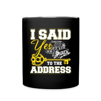 I said yes to the adress - Tasse einfarbig - Schwarz - Vorne