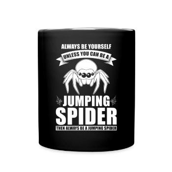 Springspinne Spruch - Tasse einfarbig - Schwarz - Vorne