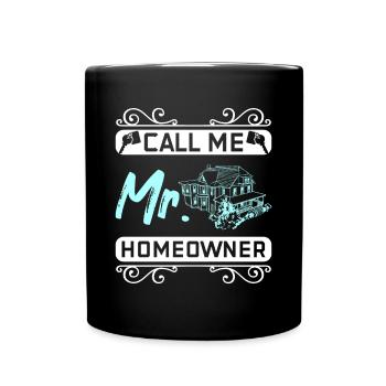 Call me Mr. homeowner - Tasse einfarbig - Schwarz - Vorne