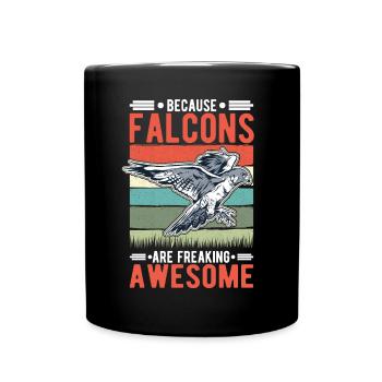 Because Falcons are freaking awesome Falke - Full Colour Mug - black - Front