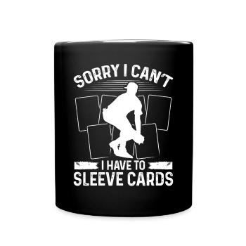 Baseball Card Collector I have to sleeve Cards - Tasse einfarbig - Schwarz - Vorne
